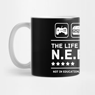 The Life of A NEET Mug